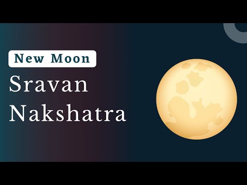 Act of Greatness - New Moon Sravan Nakshatra in Astrology