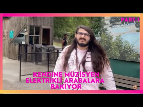 KENDİNE MÜZİSYEN - ERİK DALI İLE YENİ ELEKTRİKLİ ARABALARA BAKIYOR PART 1