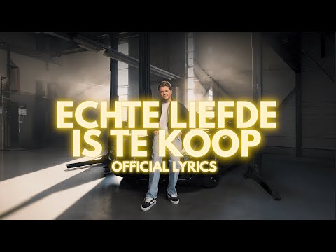 Samuel Welten - Echte Liefde Is Te Koop (Offical Lyric Video)