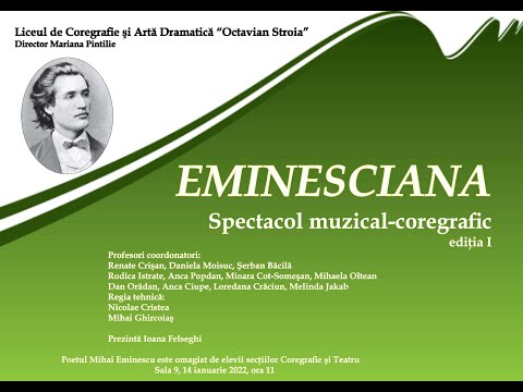 "EMINESCIANA" Spectacol muzical-coregrafic.