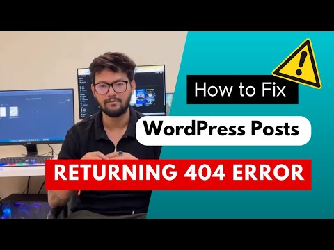 How to Fix WordPress Posts Returning 404 Error