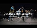 Just Like Jesus