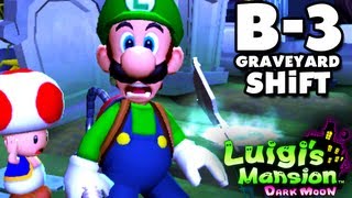 Luigi's Mansion Dark Moon - Haunted Towers - B-3 Graveyard Shift (Nintendo 3DS Gameplay Walkthrough)