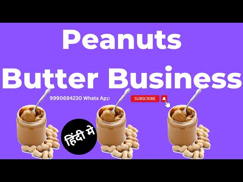 , title : 'Peanut Butter Business Setup Process in India'