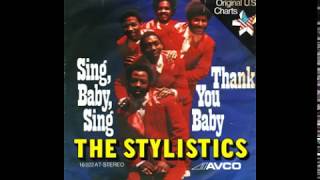The Stylistics - Sing, Baby, Sing - 1975