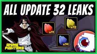 ALL UPDATE 32 LEAKS BY DAIREB | BIG UPDATE INCOMMING? | Anime Fighters | Update 31