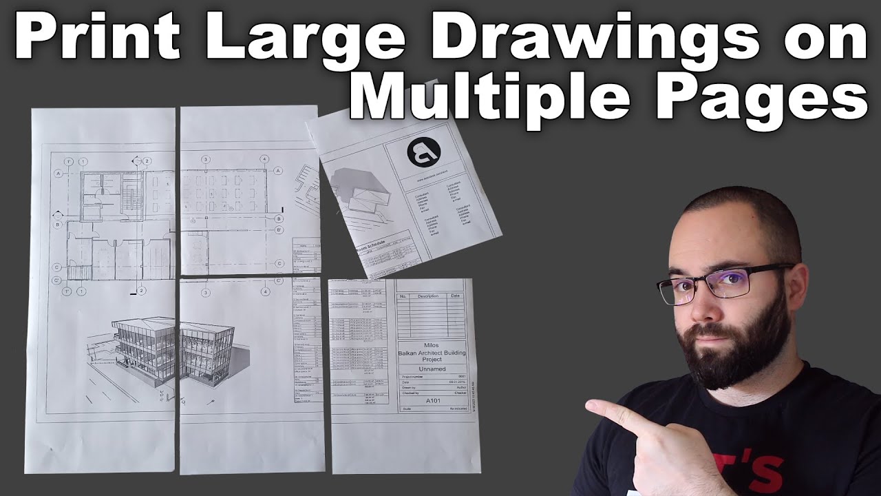 How to Print Large Drawings on Multiple Pages Tutorial