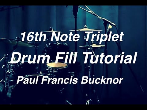 Drum Fill Tutorial #3 - 16th note Triplets