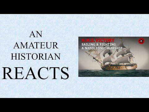 Amateur Historian Reacts (Ep 84) - Epic History TV - HMS Victory: Total Guide (Part 3)