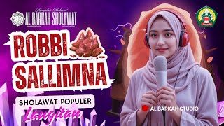 Download lagu Sholawat ROBBI SALLIMNA | Sholawat Populer Langitan | Al Barkah Sholawat mp3 Download lagu Sholawat ROBBI SALLIMNA | Sholawat Populer Langitan | Al Barkah Sholawat mp3