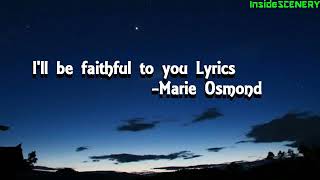 English song//I&#39;ll be faithful to you