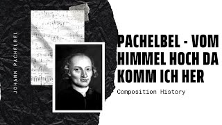 Pachelbel - Vom Himmel hoch da komm ich her