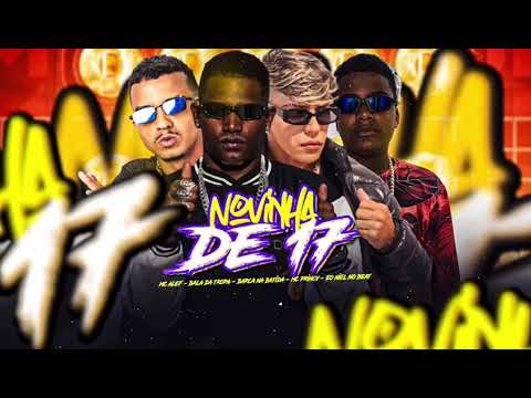 Novinha De 17 - Mc Princy, Barca Na Batida, Bala da Tropa, Eo DN 