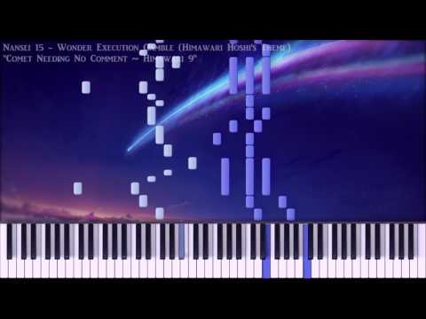 [Piano Cover] Nansei 15 - "Comet Needing No Comment ~ Himawari 9" Video