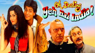 Oh Darling Yeh Hai India! Full Movie  Shah Rukh Kh
