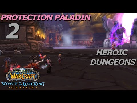 Let's Play World of Warcraft - WotLK - Prot Paladin Heroic Dungeons  - Part 2 - Gundrak and HoS