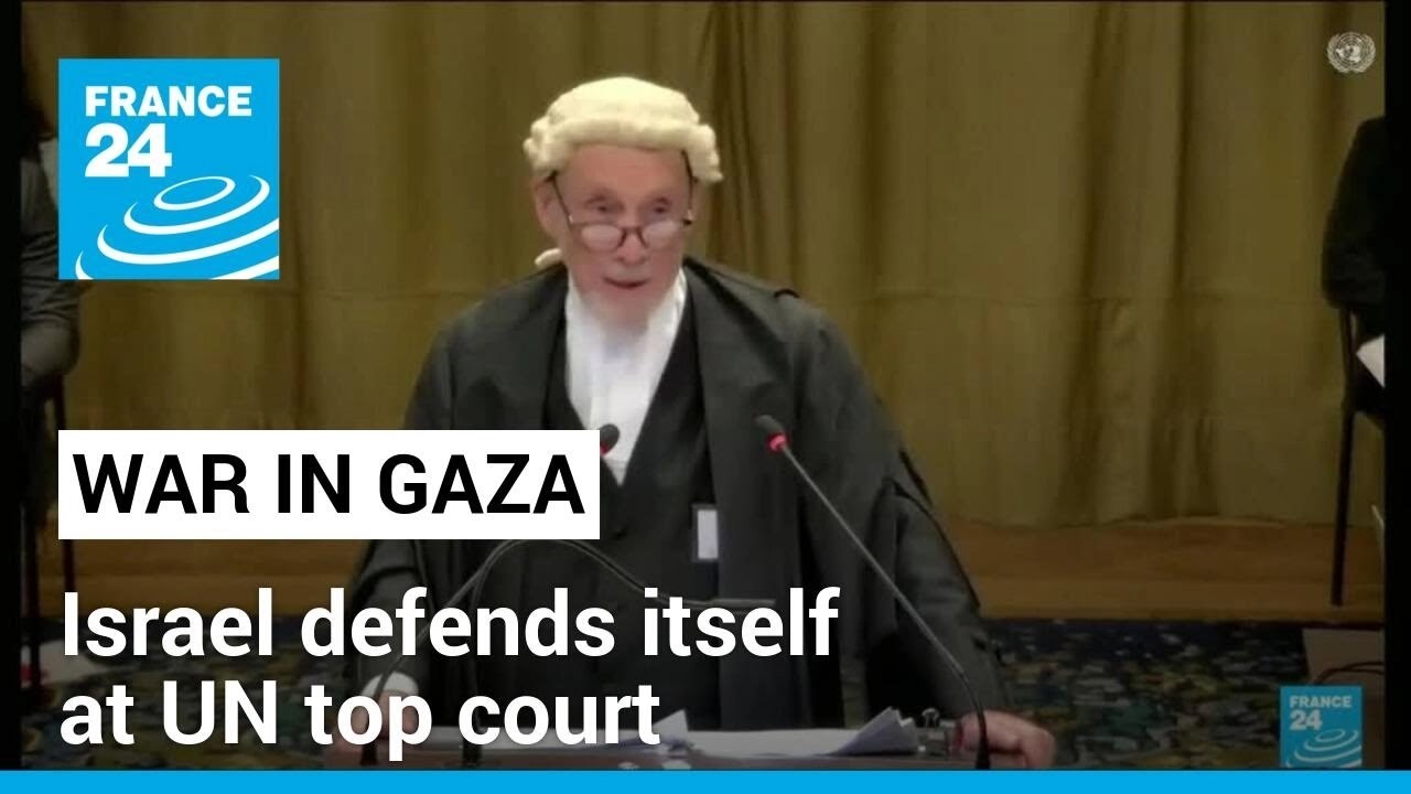 Israel defends itself at UN top court against allegations of genocide against Palestinians