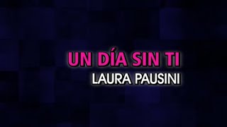 Laura Pausini - Un día sin ti (Karaoke)