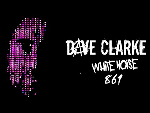 Dave Clarke's Whitenoise 861