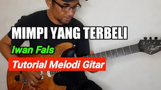 Download lagu Mimpi Yang Terbeli-Iwan Fals|Tutorial Melodi Gitar mp3