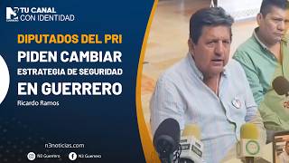 Diputados del PRI piden cambiar estrategia de seguridad en Guerrero