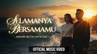 Download lagu Selamanya Bersamamu - Andre Bztn | Lagu Cinta Yang Menenangkan Hati mp3 Download lagu Selamanya Bersamamu - Andre Bztn | Lagu Cinta Yang Menenangkan Hati mp3