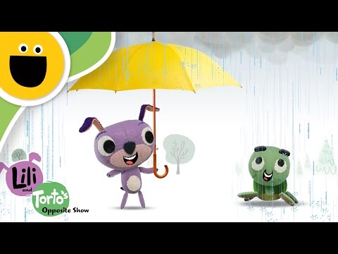 Wet and Dry | Lili & Torto's Opposite Show (Sesame Studios)