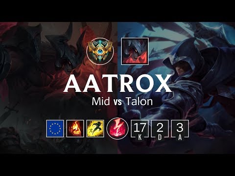 Aatrox Mid vs Talon - EUW Challenger Patch 8.21
