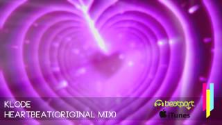 Klode - Heartbeat (Original Mix) [Out Now]