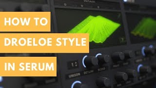 How To Make Music Like Droeloe | Lines Of The Broken Synth Remake In Serum