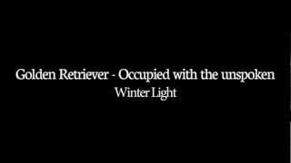[Thrill 308 - 2012] Golden Retriever - Winter Light [Occupied with the unspoken - 2012]