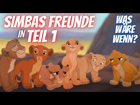 What if Simba's friends appeared in Part 1? |DerFlozi The Lion King
