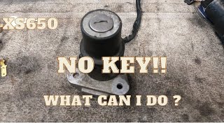 XS650 No Key! What to do!!!!