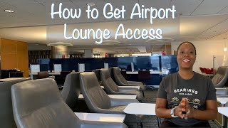 How to access airport lounges| 4 ways to get in
