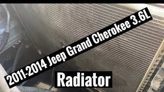 2011-2014 Jeep Grand Cherokee.3.6L Radiator Replacement 🚘