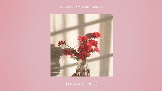 Download lagu Innocence ~ Avril Lavigne ( Slowed Reverb ) mp3 Download lagu Innocence ~ Avril Lavigne ( Slowed Reverb ) mp3