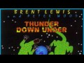 Brent Lewis - Thunder Down Under | UTV