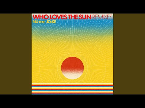 Who Loves The Sun (DSF Remix)