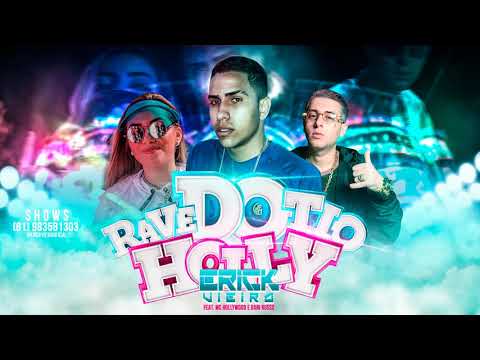 ERICK VIEIRA feat HOLLYWOOD E DANI RUSSO - RAVE DO TIO HOLLY ( Remix BREGA FUNK )