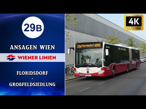 Linie 29B Wien Ansagen – Floridsdorf – Großfeldsiedlung | Wiener Grantler