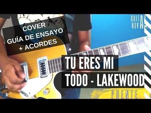 COVER TUTORIAL | TU ERES MI TODO (Job Gonzalez) - LAKEWOOD | #25