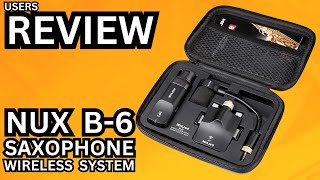 Video thumbnail for NUX B 6 Saxophone Wireless System REVIEW. by RAM TOP