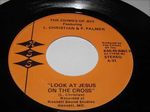 The Chimes of joy    -     look at jesus on the cross