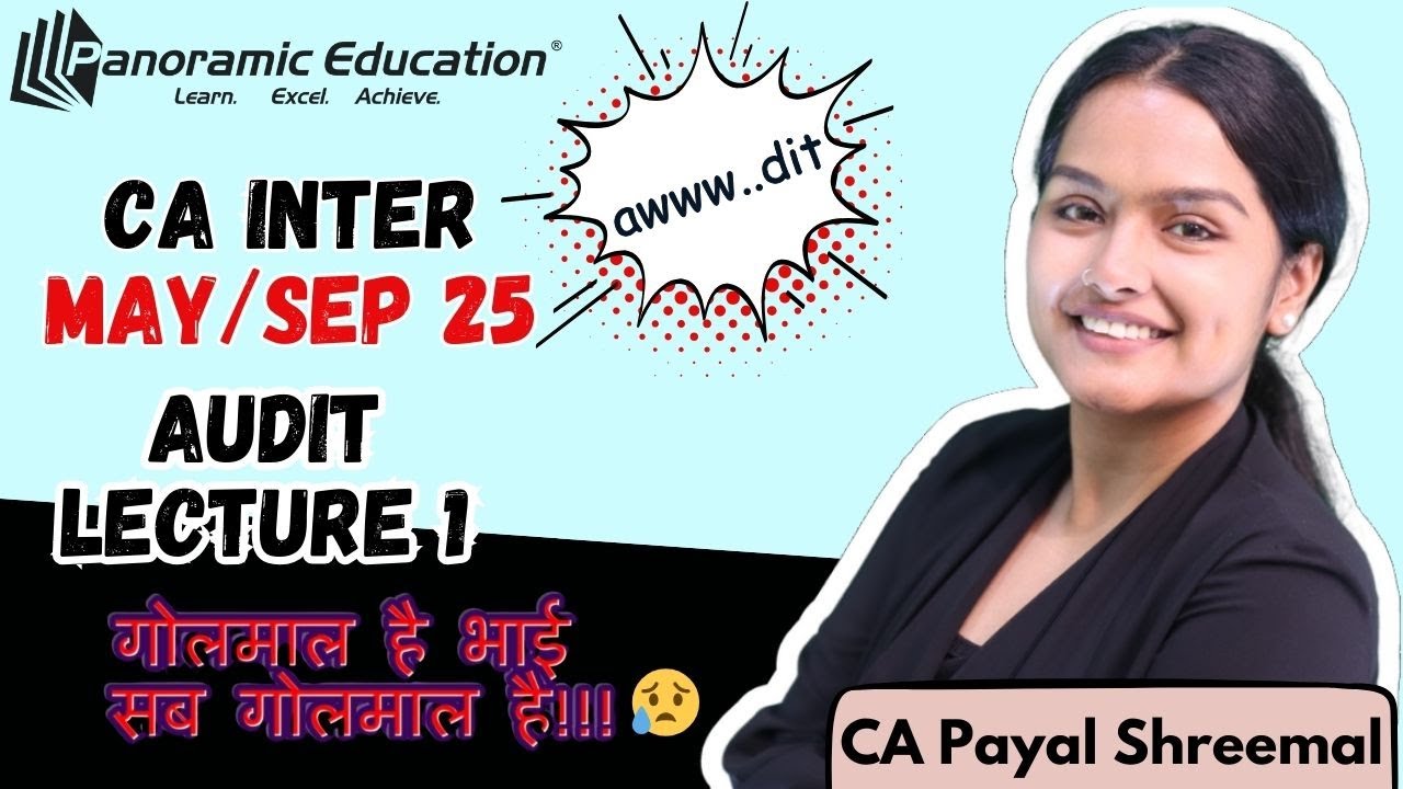 Unlock Your CA Success: Inter Audit Lecture 1 | CA Payal Shreemal