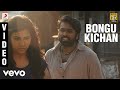 Kadhalum Kadanthu Pogum - Bongu Kichan Video | Vijay Sethupathi | Santhosh Narayanan