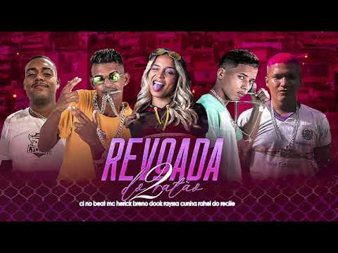 CL NO BEAT, MC HERICK, BRENO DOOK, RAYSSA CUNHA E RAHEL DO RECIFE " REVOADA DO RATÃO 2 "