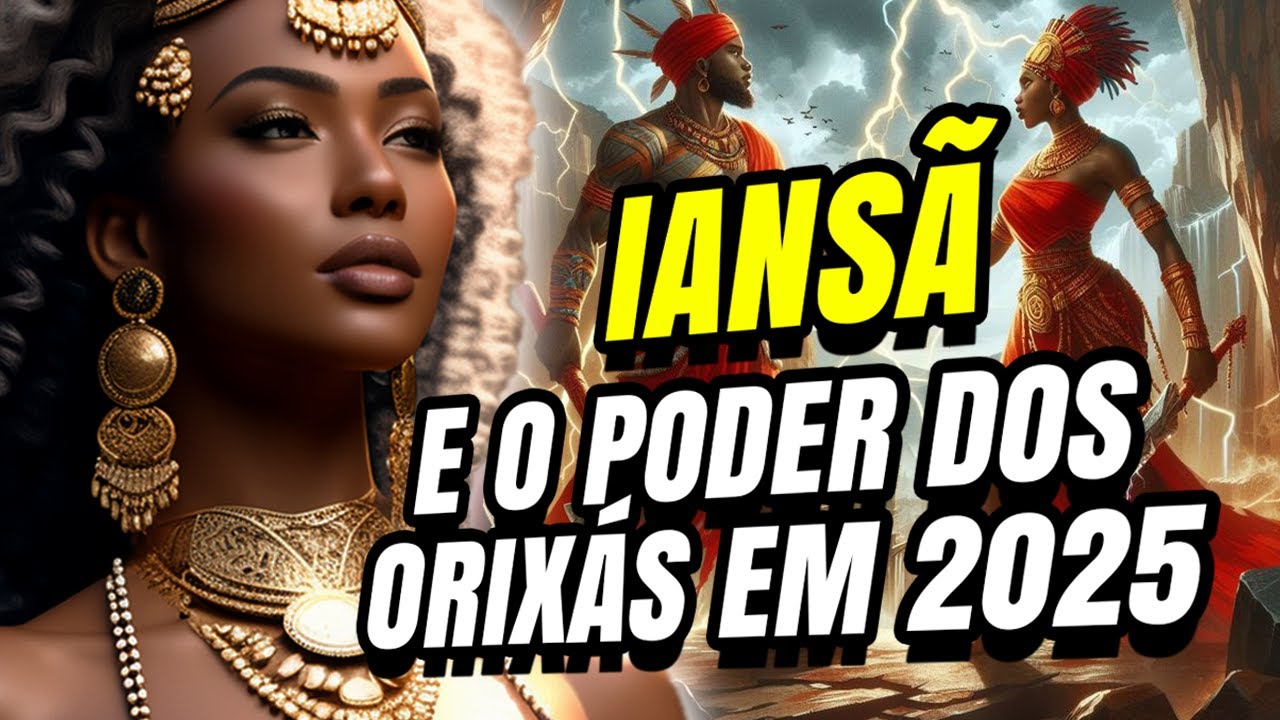 Iansã e os Orixás de 2025: Como Xangô, Ogum e Exu Podem Ajudar Você!
