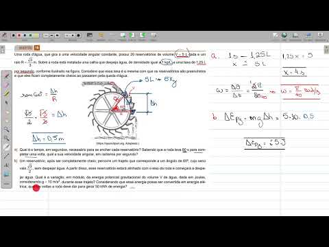(FAMERP 2022) Uma roda d`água, que gira a uma velocidade angular constante, possui 20 reservatórios