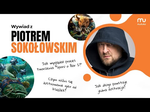 Wywiad z Piotrem Sokołowskim - ilustratorem m.in. "Sporu o Bór", "W pył zwrot" i "Ryków Afryki"