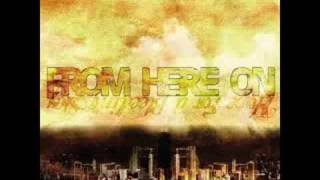 From Here On- Hope For A Bleeding Sky